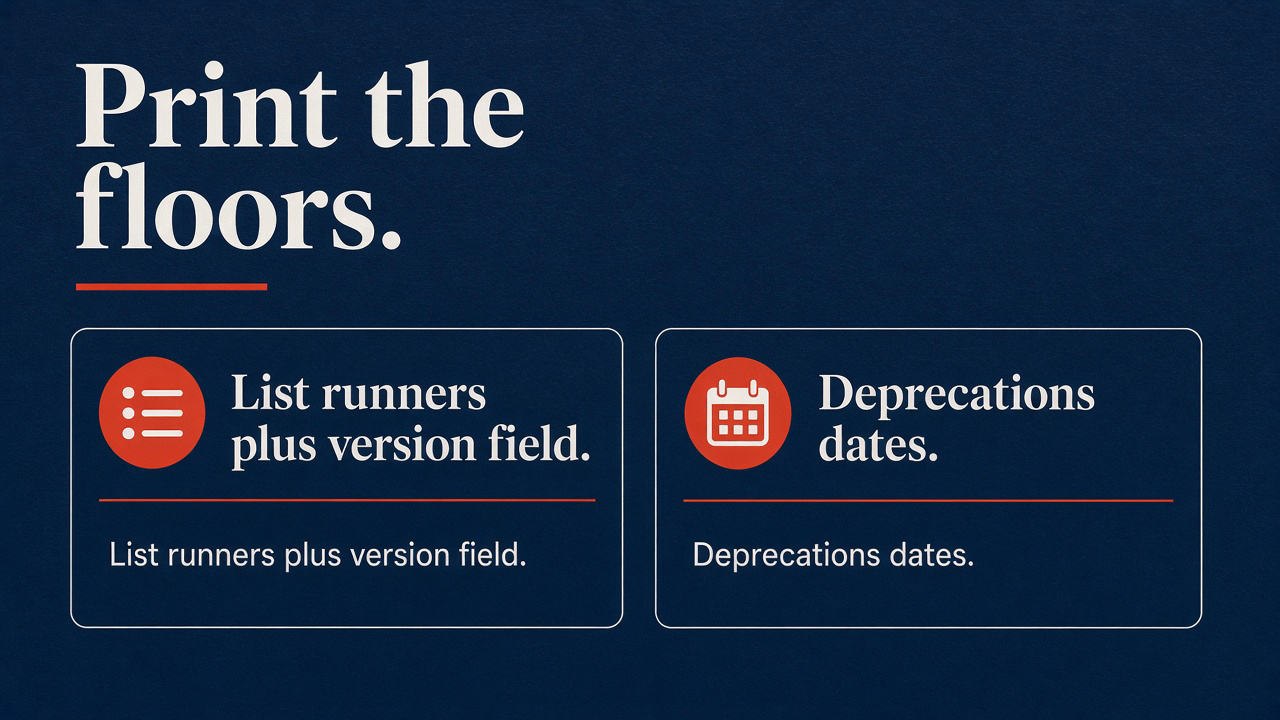 Two cards: list runners with version, deprecation dates